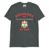 Regulars By God T-Shirt